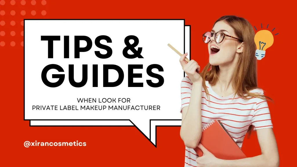 tips & guide for makeup manufacturer