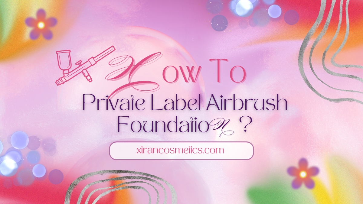 wie man Airbrush-Foundation als Eigenmarke kennzeichnet
