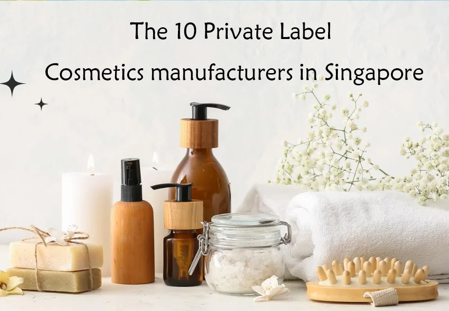 Der 10 Private Label Cosmetics manufacturers in Singapore
