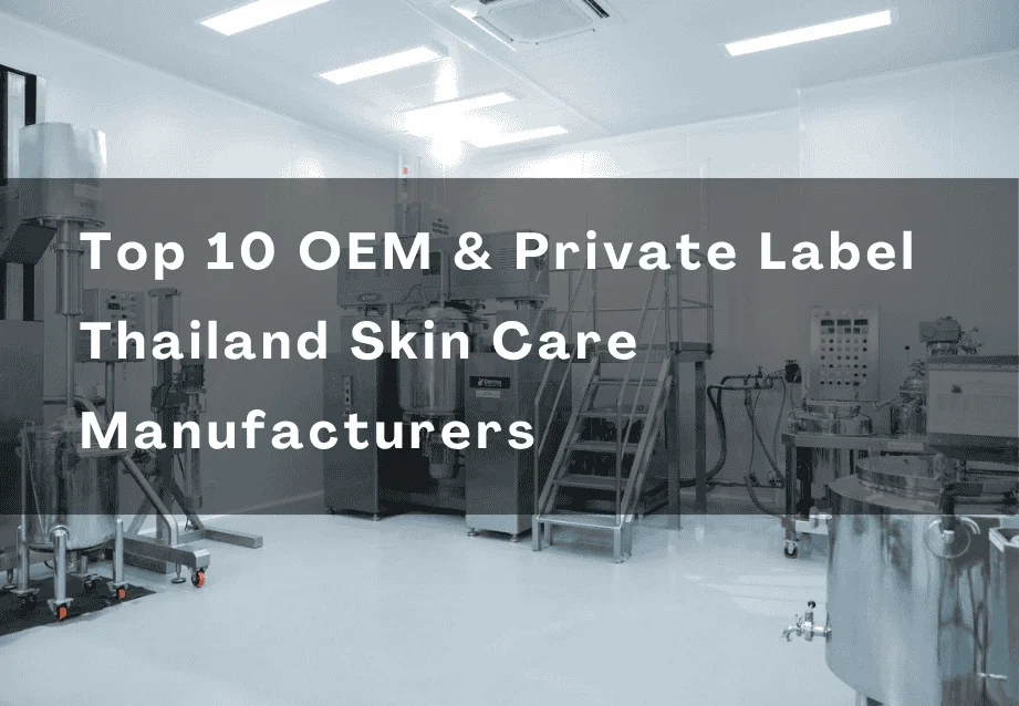 Industrial skincare manufacturing equipment in a well-lit factory setting with text overlay about top OEM and private label skincare manufacturers in Thailand.