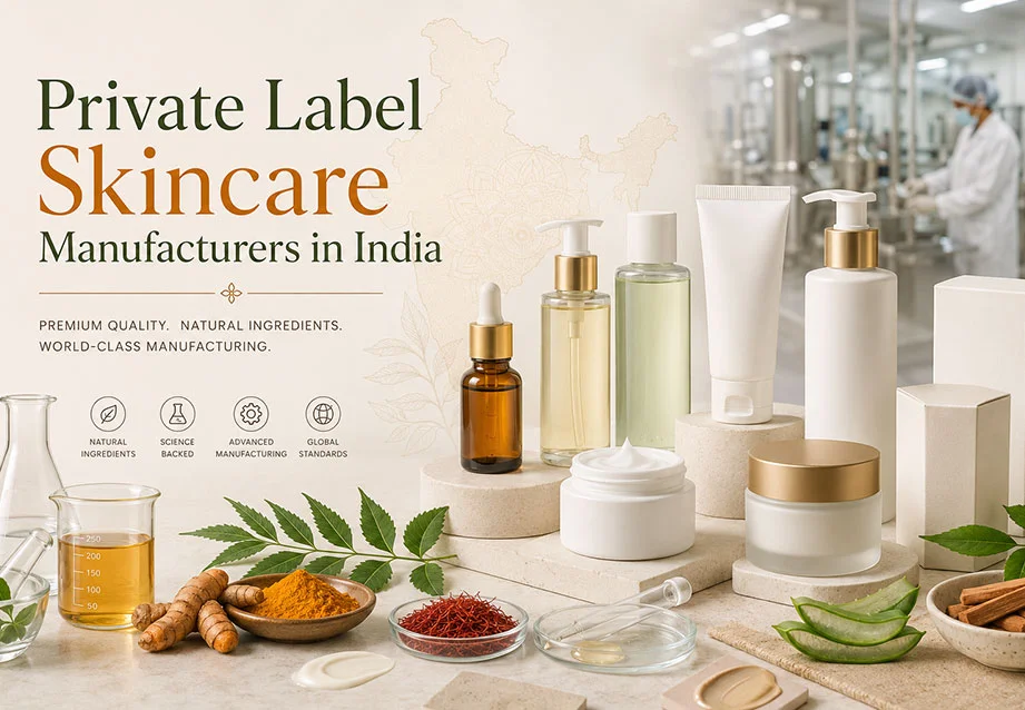 Various skincare product bottles, creams, and natural ingredients displayed in a manufacturing setting, promoting private label skincare in India.